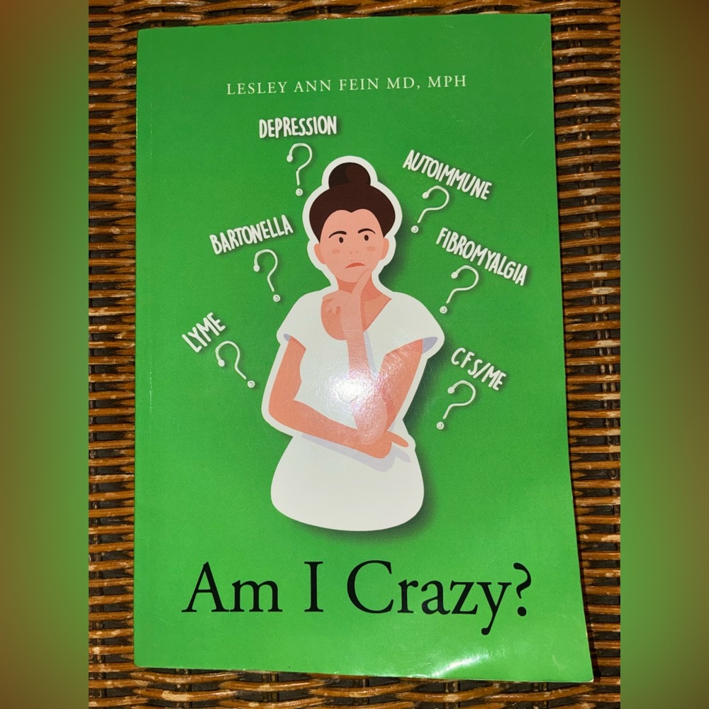 Lyme disease 🦠 Am I Crazy? Book by Lesley Ann Flett